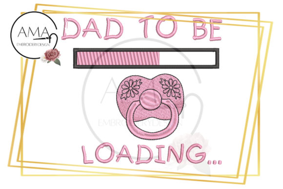 Baby Girl Father Dad to Be Baby Loading